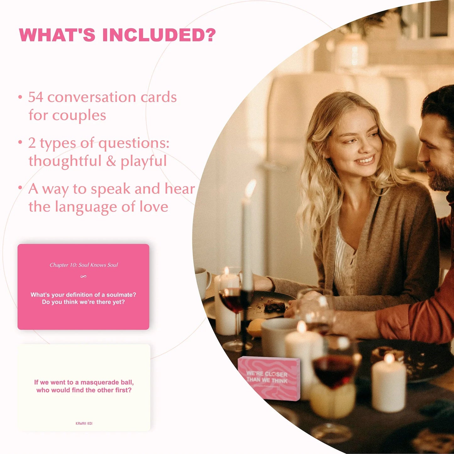 WE'RE CLOSER THAN WE THINK: A ROMANTIC CONVERSATION CARD GAME KAWAII KOI