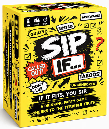 SIP IF...: CHEERS TO THE TERRIBLE TRUTH!